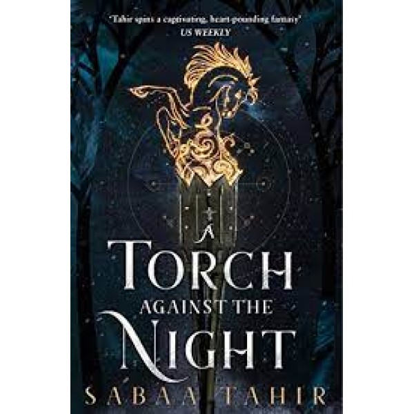 Torch Against The Night - Sabaa Tahir