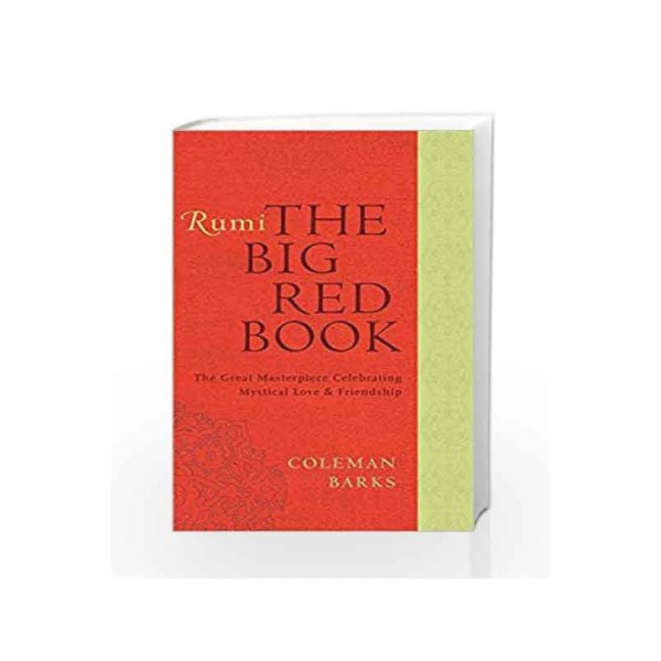 Rumi The Big Red Book - Coleman Barks