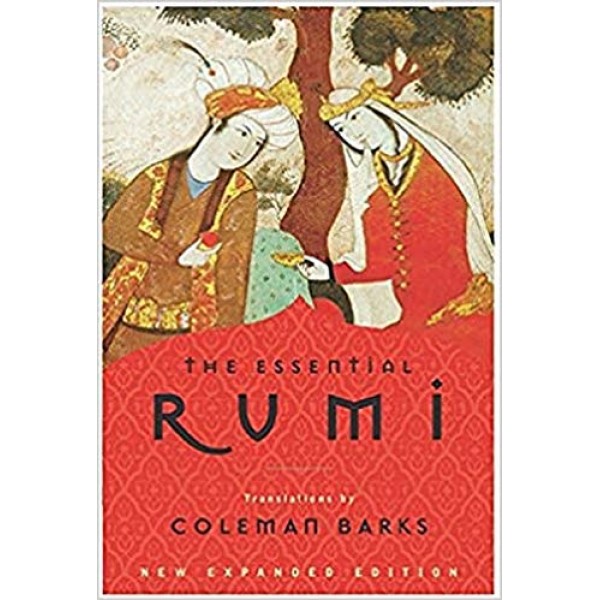 The Essential Rumi - Coleman Barks