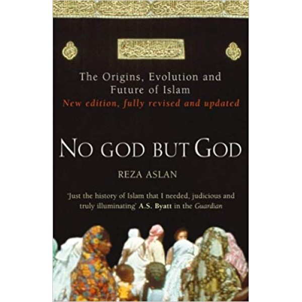 No God But God - Reza Aslan