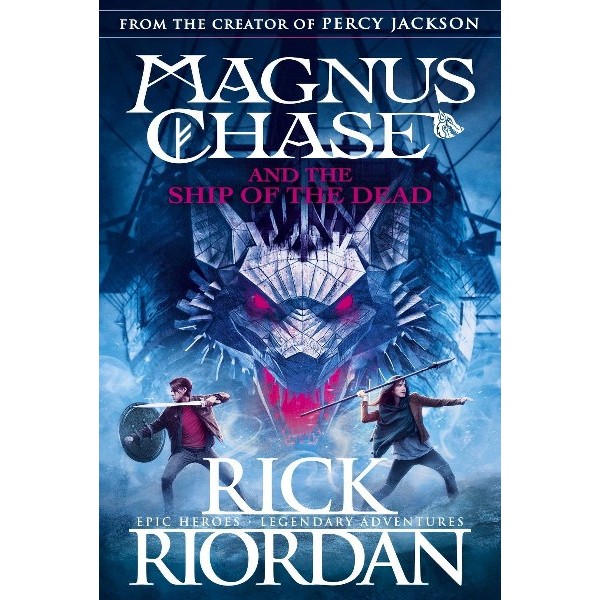 Magnus Chase And The Ship Of The Dead - Rick Riordan