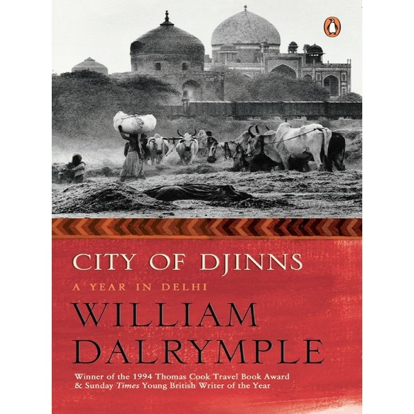 City Of Djinns - William Dalrymple