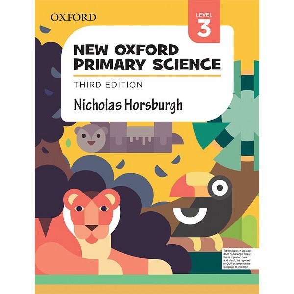 New Oxford Primary Science Level 3 3Rd Edition - Nicholas Horsburgh
