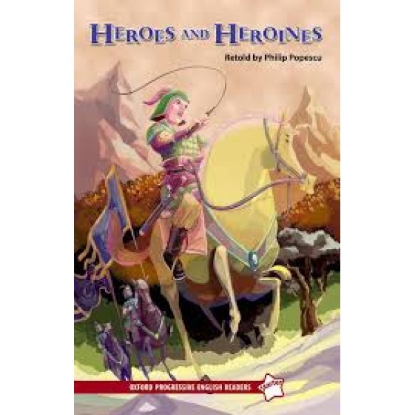 Oxford Heroes And Heroines - Philip Popescu