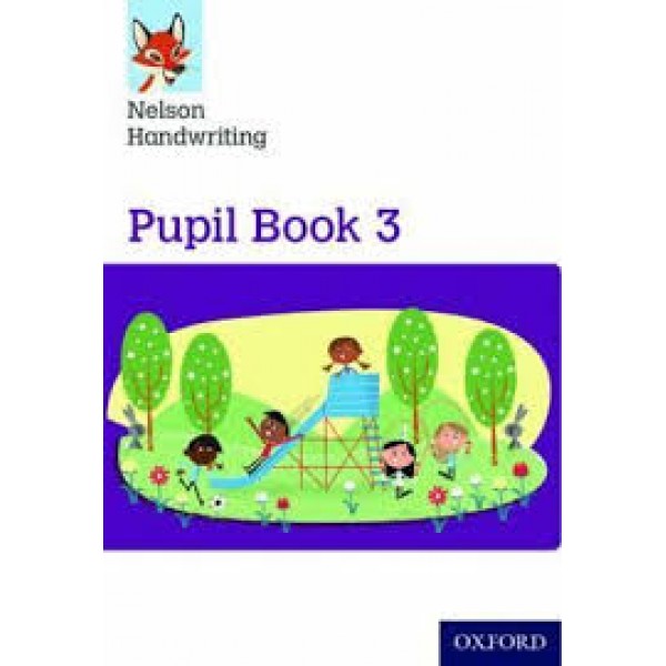 Oxford Nelson Handwriting Pupil Book 3