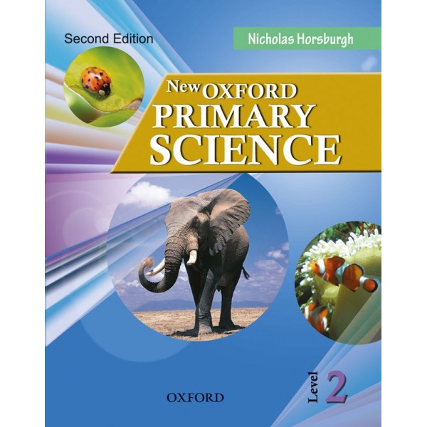 New Oxford Primary Science Level 2 - Nicholas Horsburgh