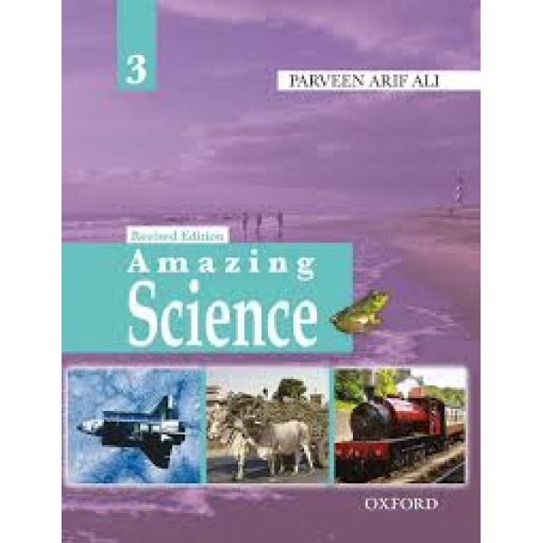 Oxford Amazing Science Book 3 - Parveen Arif Ali