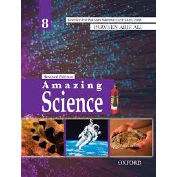 Oxford Amazing Science Book 8 - Parveen Arif Ali