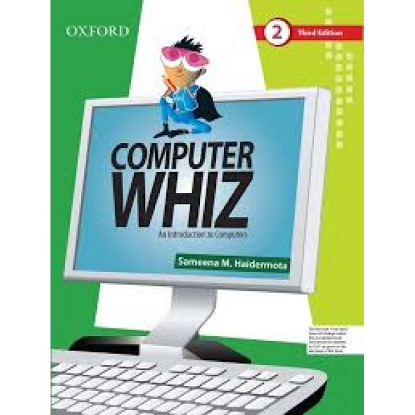 Oxford Computer Whiz Book 2 - Sameena M Haidermota