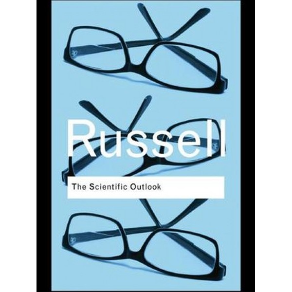 The Scientific Outlook - Bertrand Russell