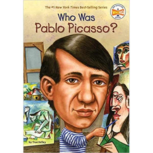 Who Was Pablo Picasso? - True Kelley