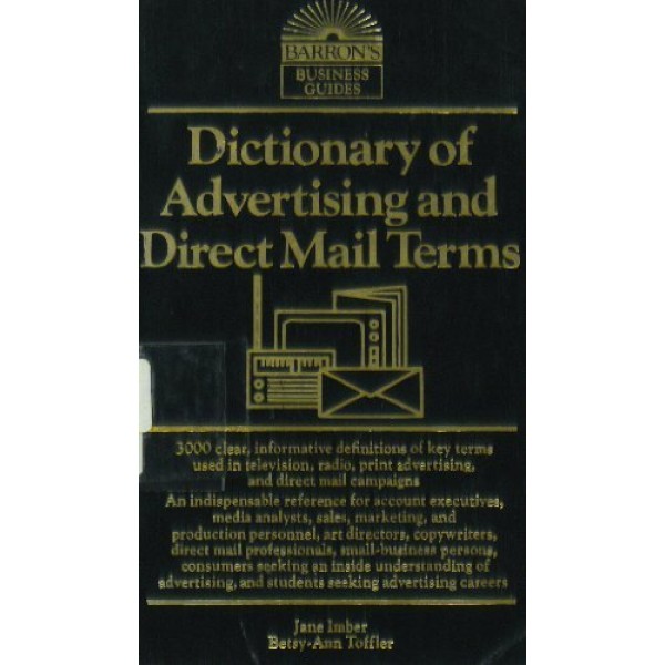 Dictionary Of Advertising And Direct Mail Terms