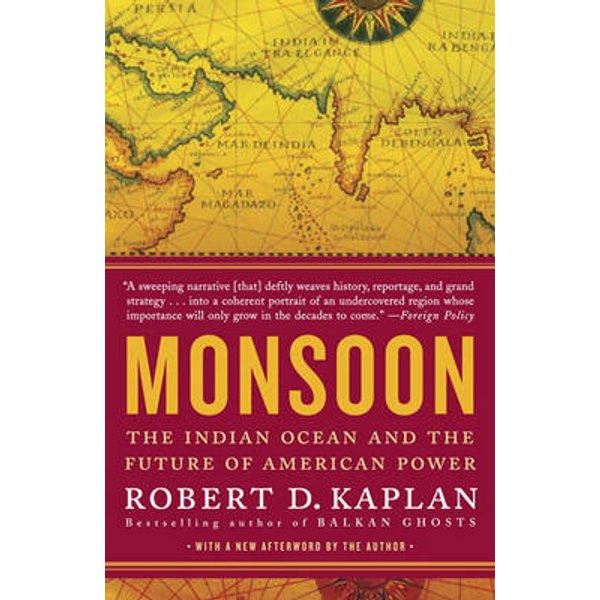 Monsoon  - Robert D Kaplan