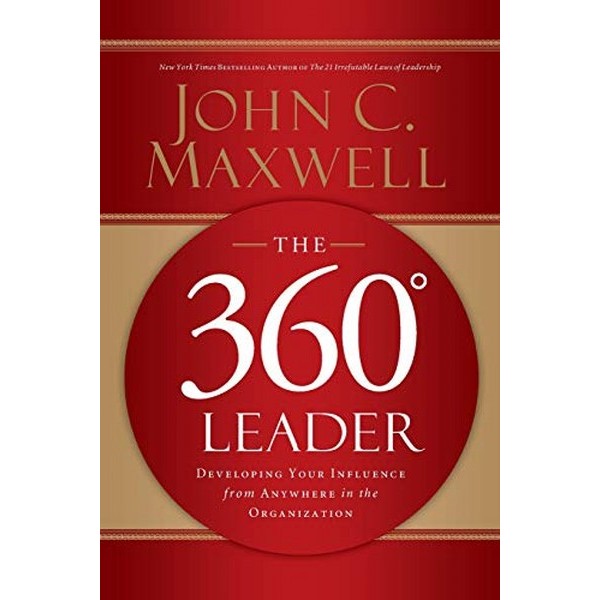 The 360 Leader - John C. Maxwell