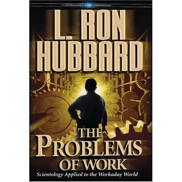 The Problems Of Work - L Ron Hubbard