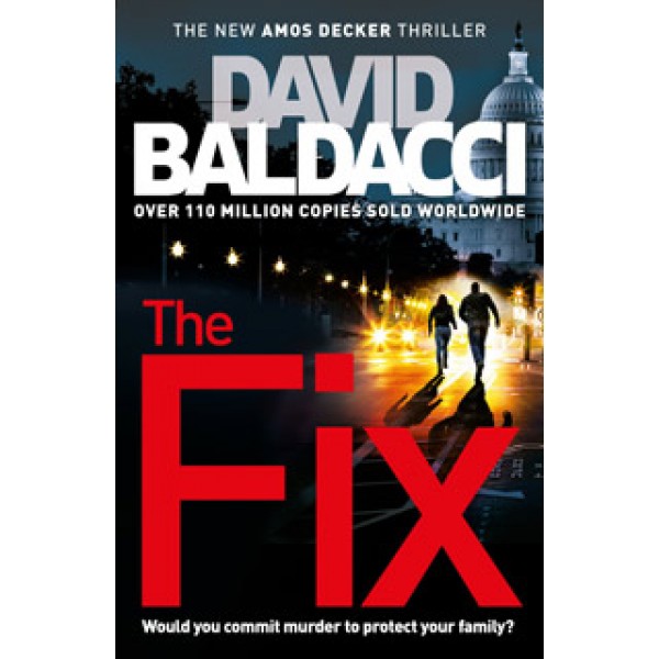 The Fix (Amos Decker Series) - David Baldacci