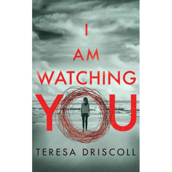 I Am Watching You - Teresa Driscoll