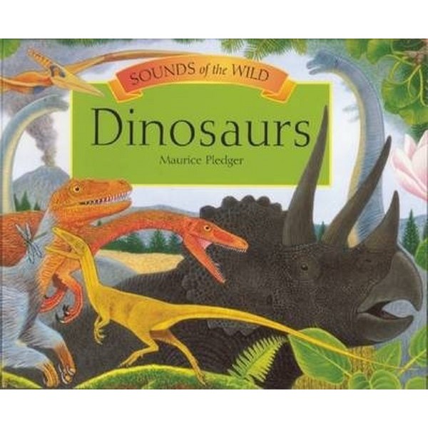Sounds Of The Wild Dinosaurs