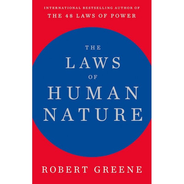 The Laws Of Human Nature - Robert Greene