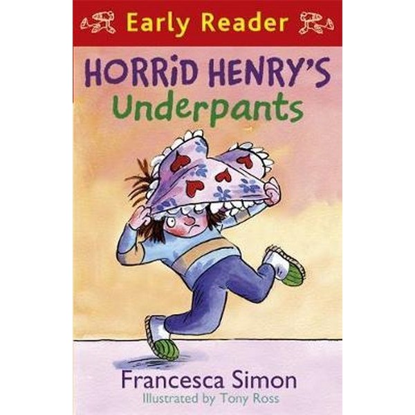 Horrid Henry'S Underpants - Francesca Simon