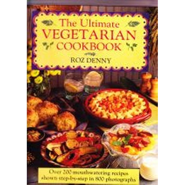 The Ultimate Vegetarian Cook Book