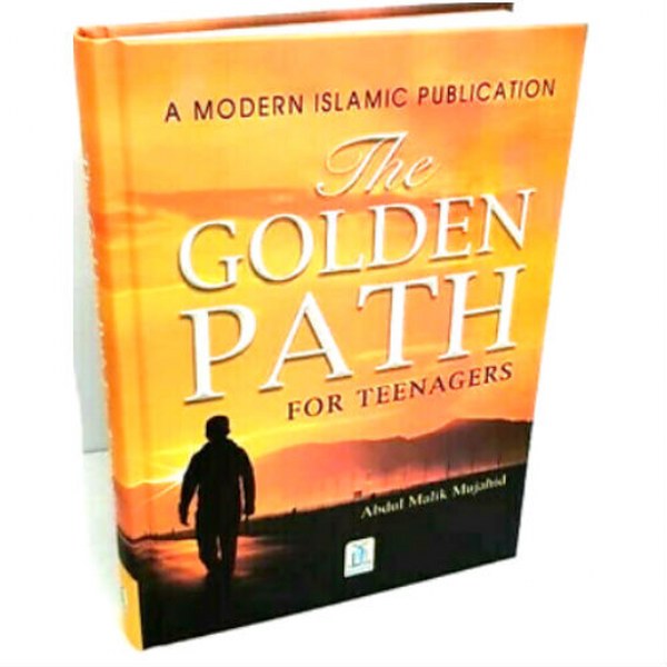 The Golden Path For Teenager - Abdul Malik Mujahid
