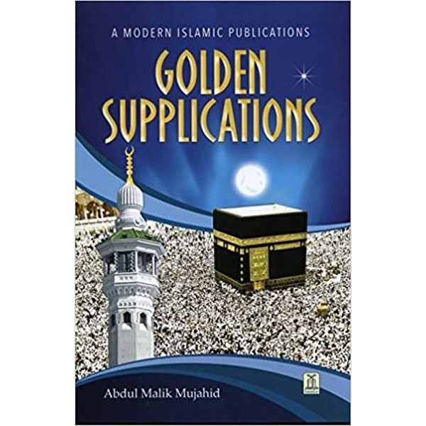 Golden Supplications - Abdul Malik Mujahid