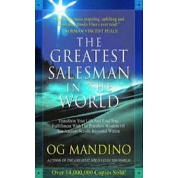 The Greatest Saleman In The World - Og Mandino