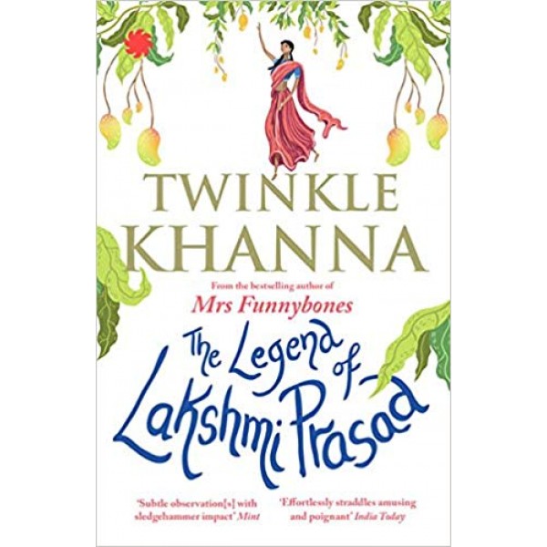 The Legend Of Lakshmi Prasad - Twinkle Khanna