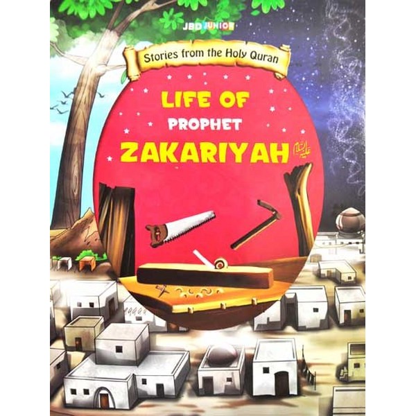 Life Of Prophet Zakariyah (As)