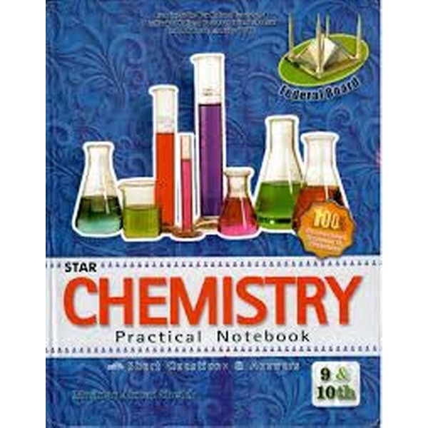 Star Chemistry Practical Notebook Em 9&10 Fg - Mushtaq Ahmed Sheikh