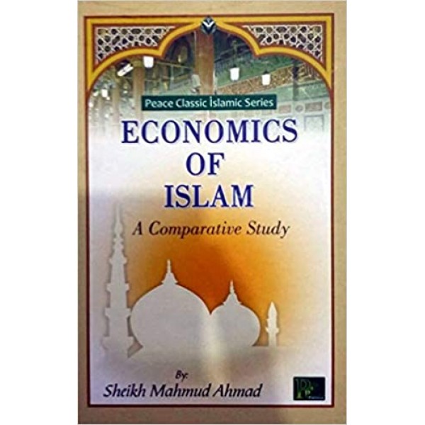 Economics Of Islam A Comparative Study - Sheikh Mahmud Ahmad