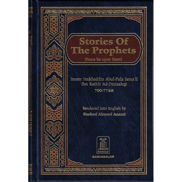 Stories Of The Prophets  (PBUT) - Imam Ibn Kathir