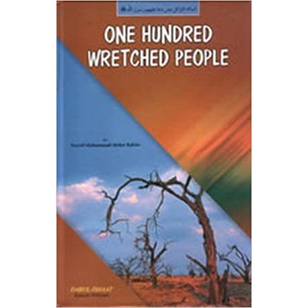 One Hundred Wretched People - Sayyid Muhammad Abdul Rahim